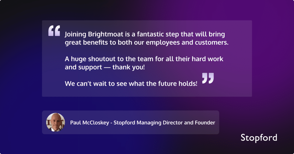 Paul McCloskey talks about the new Brightmoat partnership